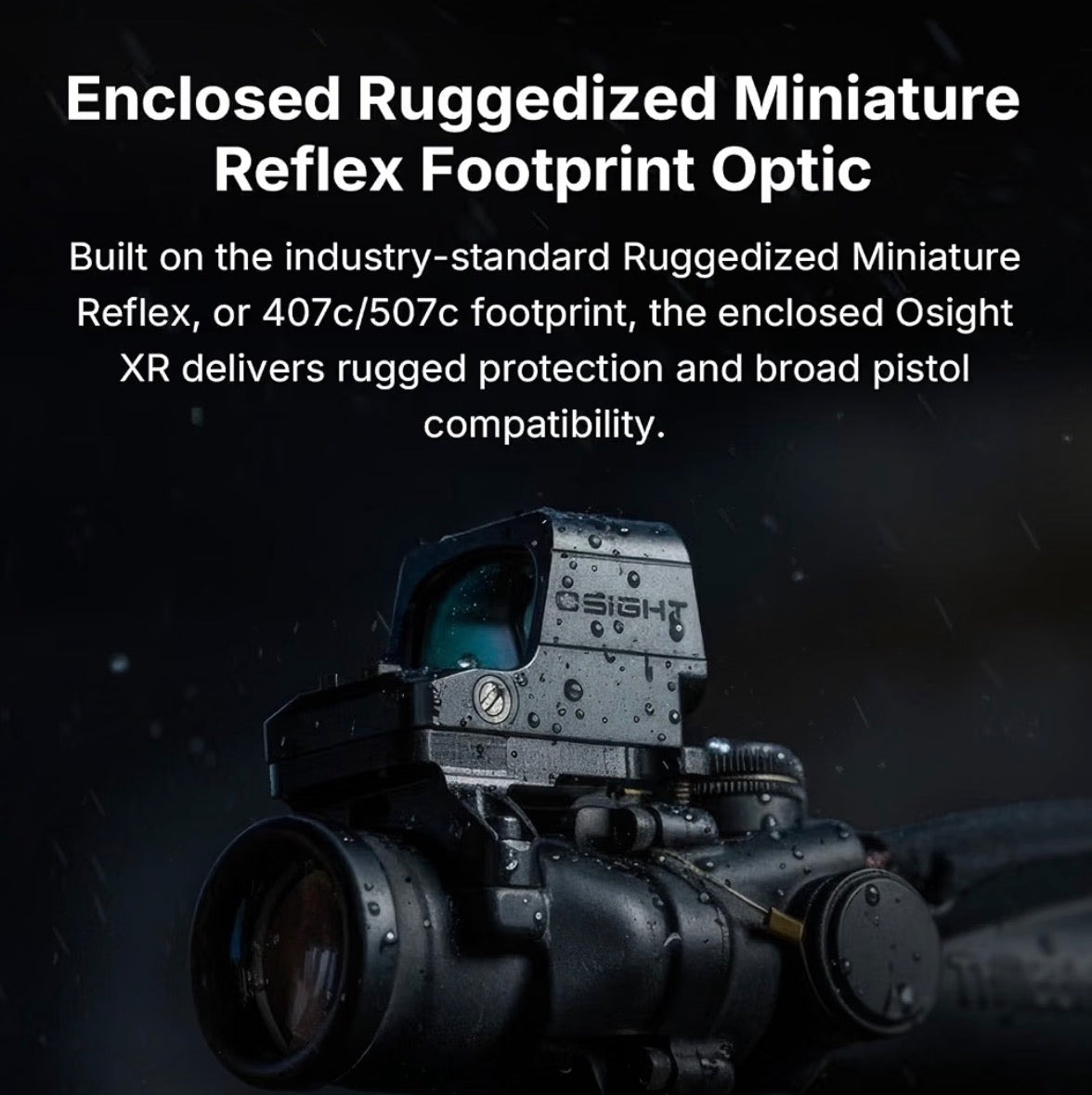 OSIGHT XR Enclosed Red Dot Sight, 2/6 & 32 MOA Multi-Reticle.